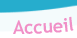 Accueil